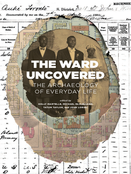 Title details for The Ward Uncovered by John Lorinc - Wait list